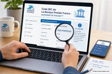 Code BIC de La Banque Postale France : comment le trouver facilement ?